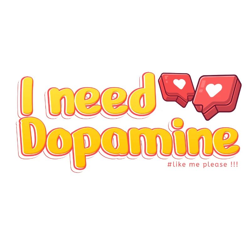 i need Dopamine
