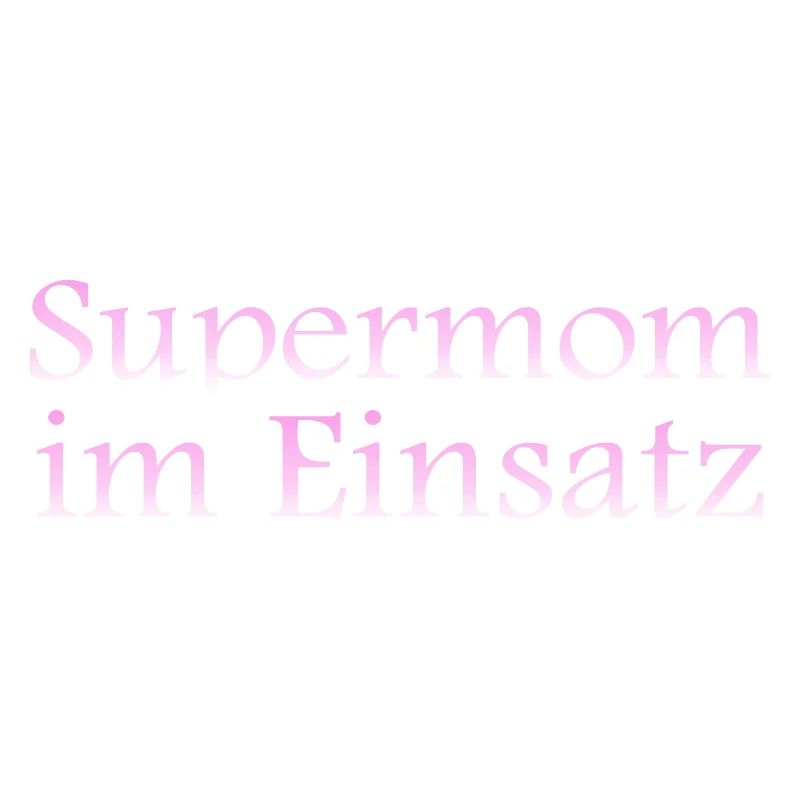 Supermom im Einsatz