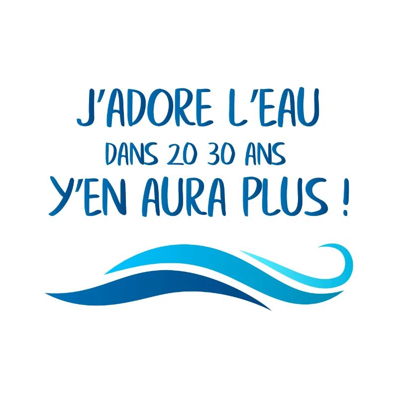 J'adore l'eau jcvd