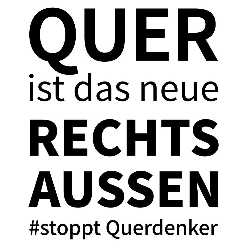 Quer ist das neue rechts aussen - stoppt quer!
