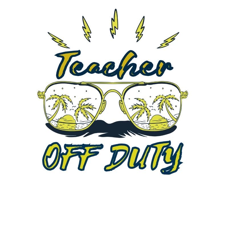 Enseignant Vacances Enseignant Off Duty Cadeau