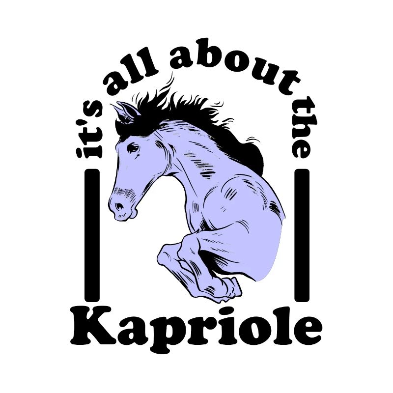 it s all about the kapriole