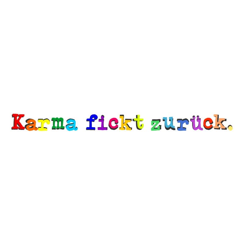KARMA FICKT ZURÜCK