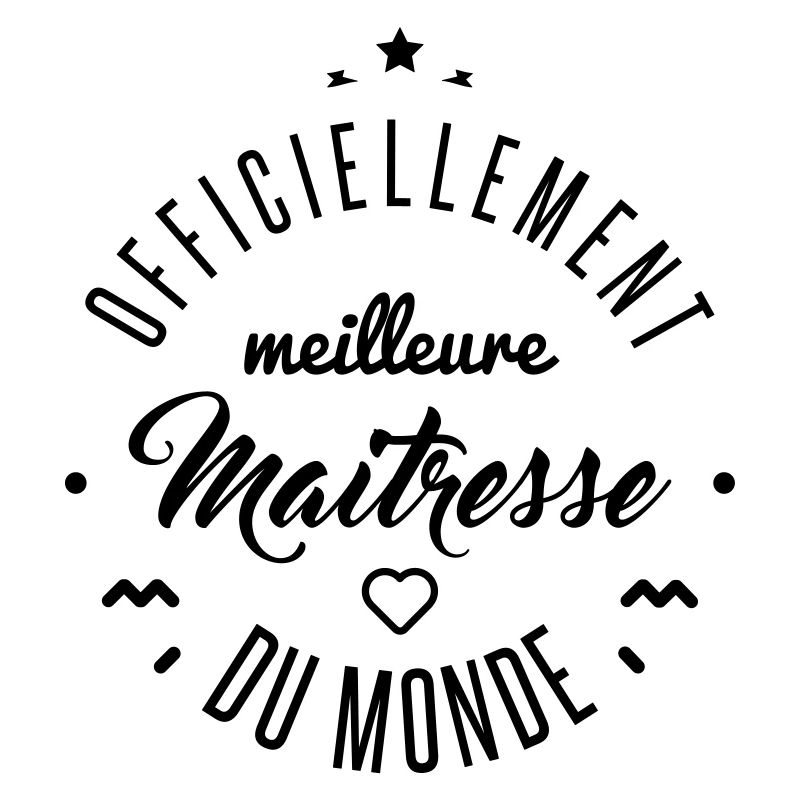 meilleure maitresse du monde