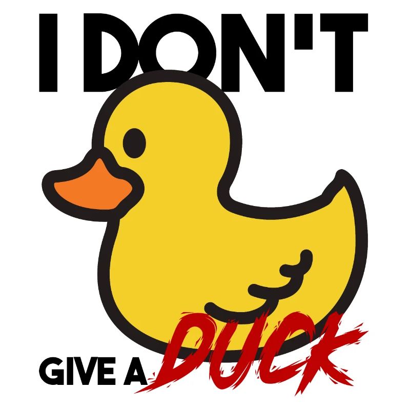 Duck Rubber Duck Don't Give A Duck Rebel Funny
