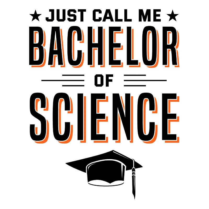 Diplôme Just Call Me Bachelor Of Science Univers