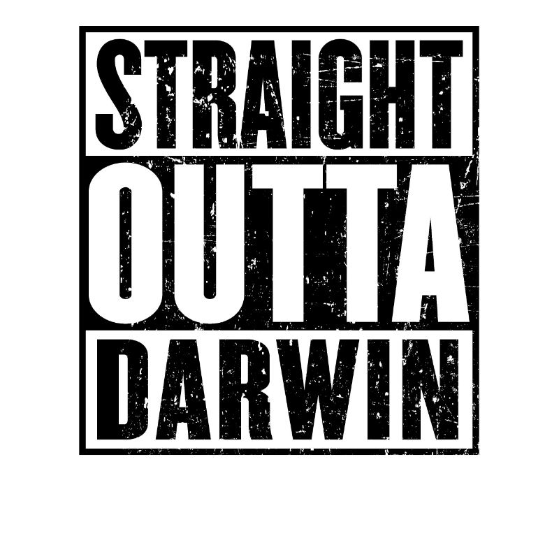 Straight Outta Darwin