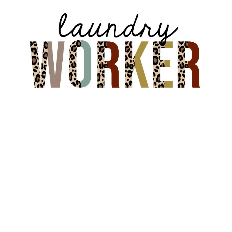 Laundry Worker Leopard Print Funny