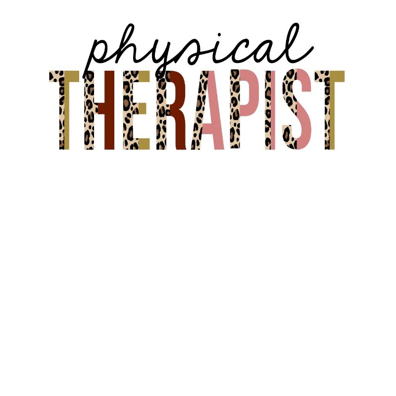 Physical Therapist Leopard Print Funny