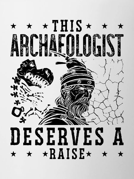 This Archaeologist Archaeology Dig Archaeologist