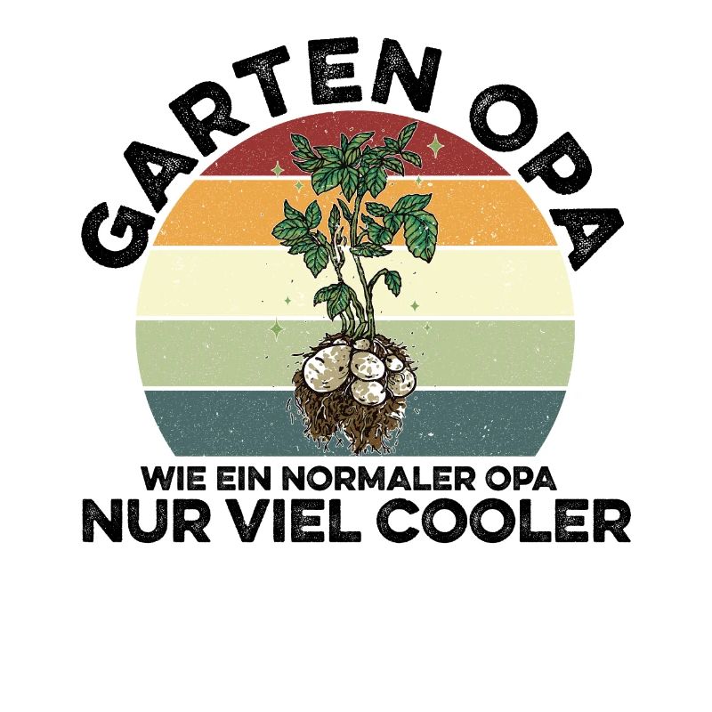 Garten Opa Wie Ein Normaler Opa Nur Cooler Gärtner