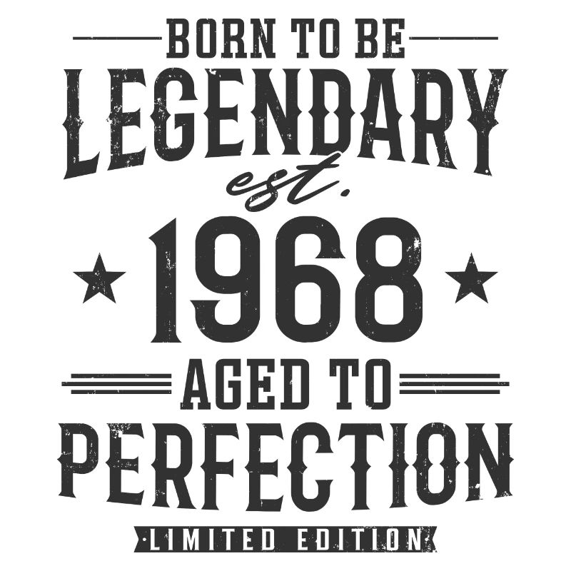 Legendary since 1968