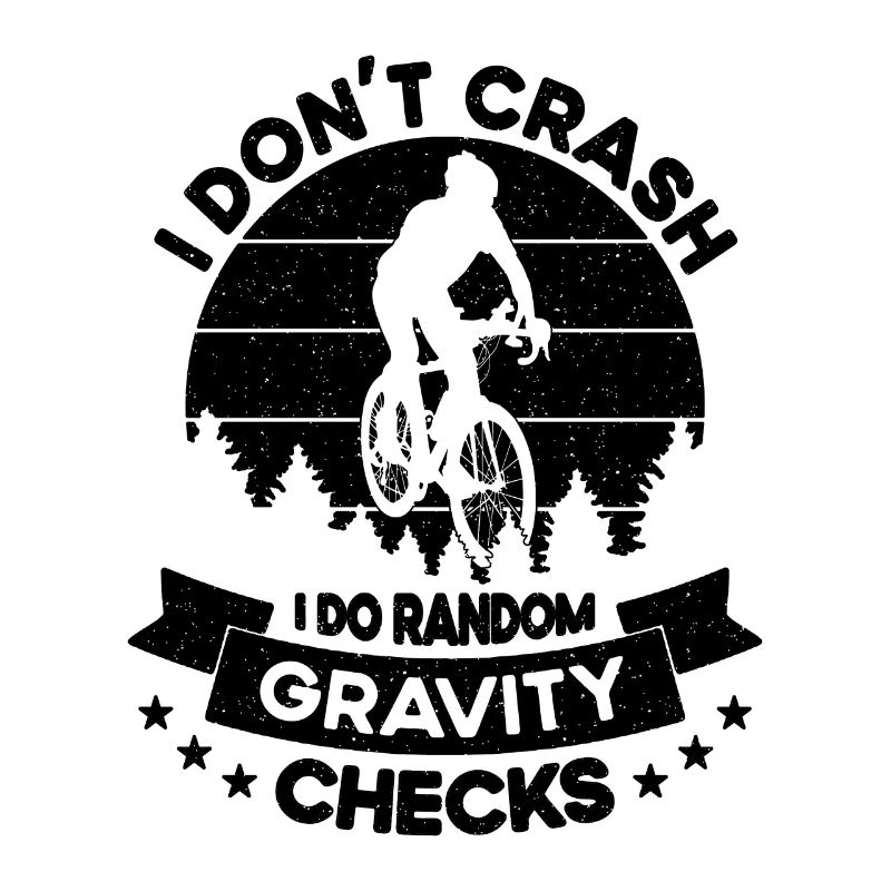 I Don't Crash I Do Bicycle Retro Bicycling Cyclist