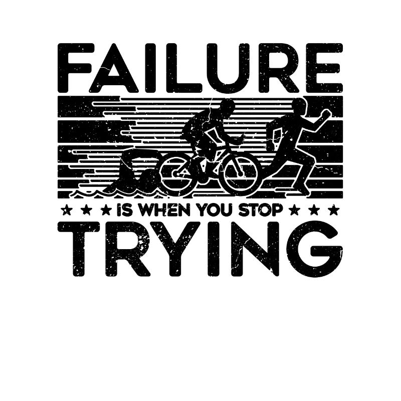 Failure Is When You RetroTraining Triathlon Lover