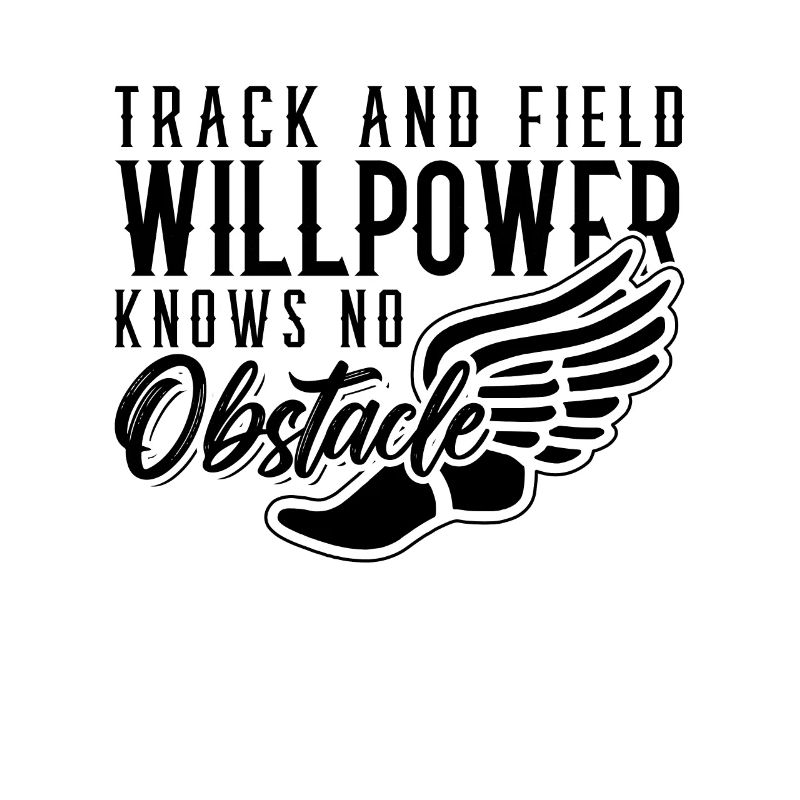 Track And Field Willpower Knows Runner Sprinter