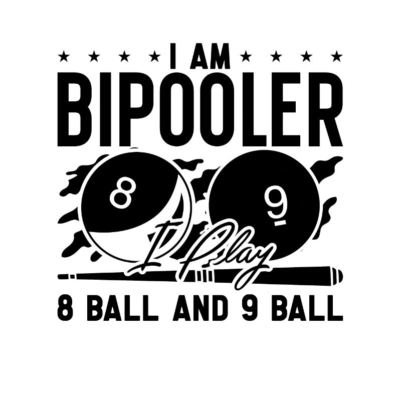 I Am Bipooler I Play Loves Cue Stick Pool Player