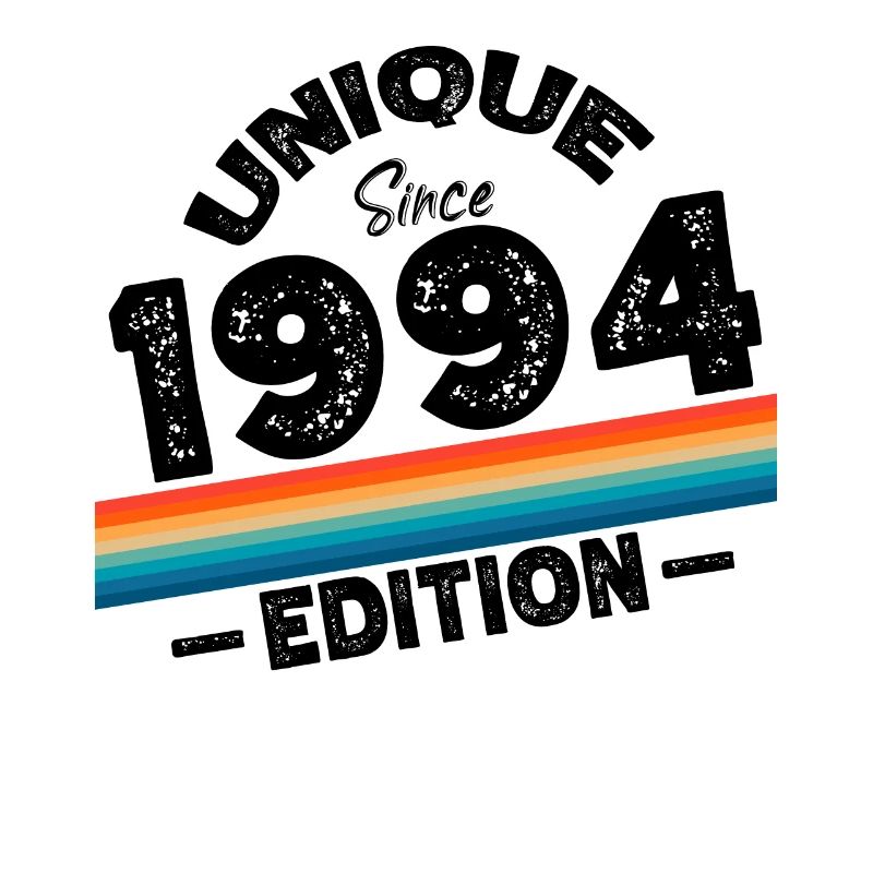 Unique since 1994 Edition Birthday Vintage 1994