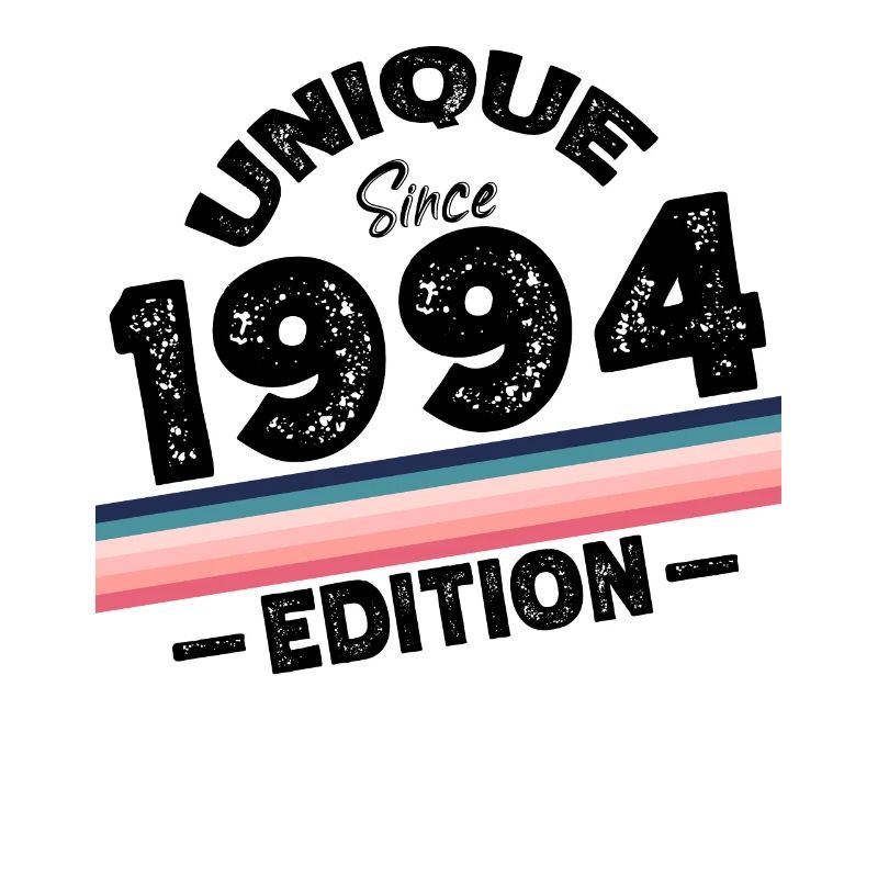 Unique Since 1994 Edition Birthday Vintage 1994