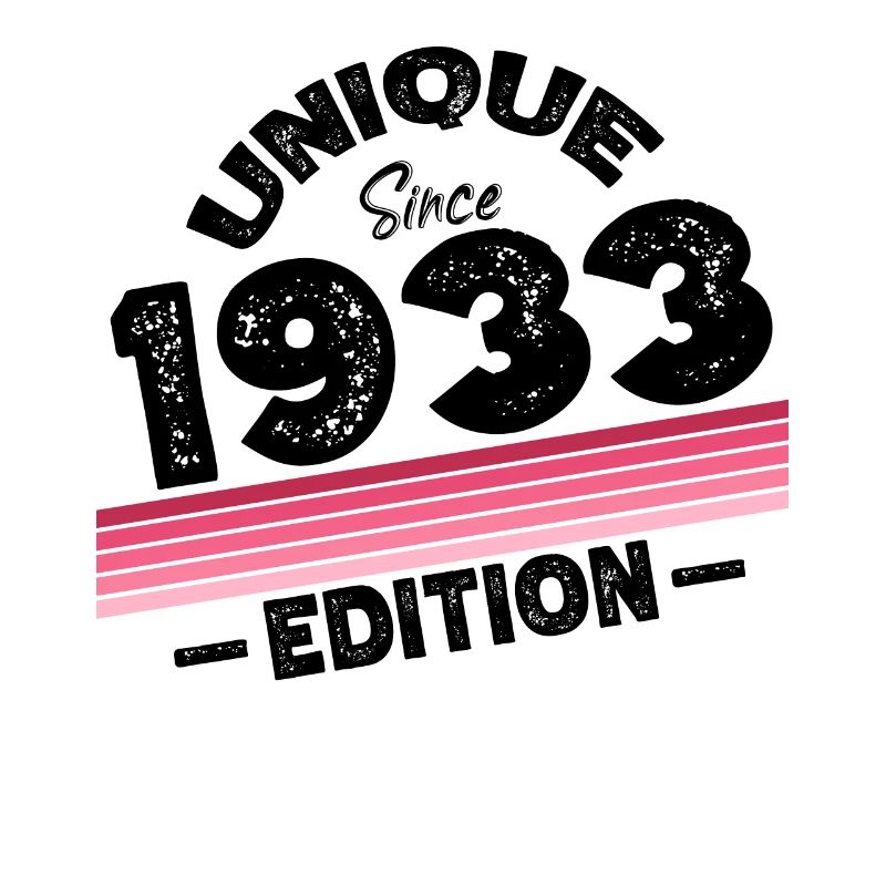 Unique since 1933 Edition Birthday Vintage 1933