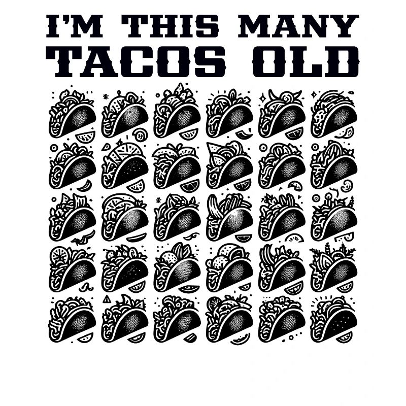 30th Birthday Funny I'm This Many Tacos Old