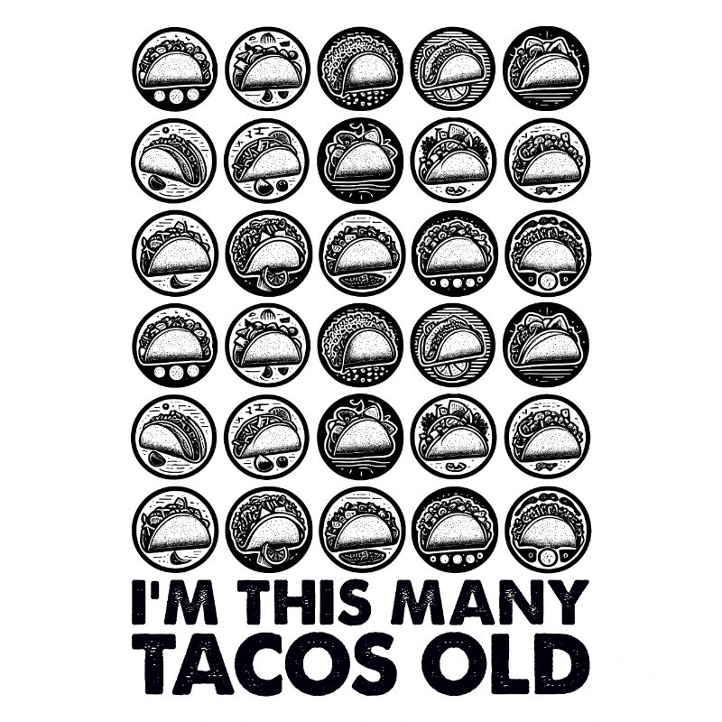 30th Birthday Funny I'm This Many Tacos Old