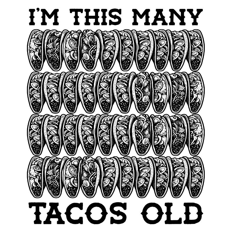 40e idée cadeau d’anniversaire quarante Tacos drôle