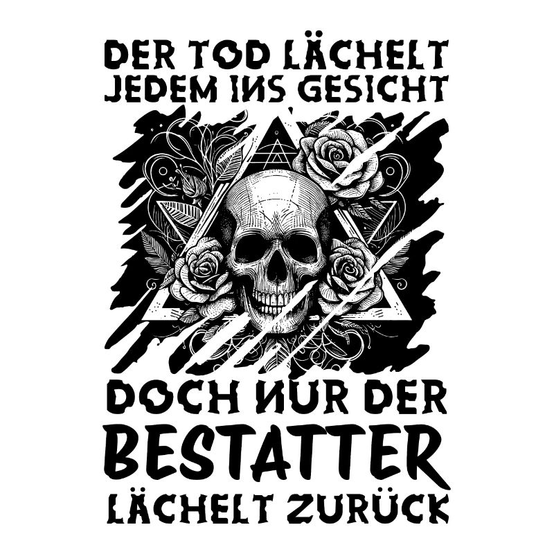 Bestatter Bestattungsfachkraft Geschenkidee Spruch