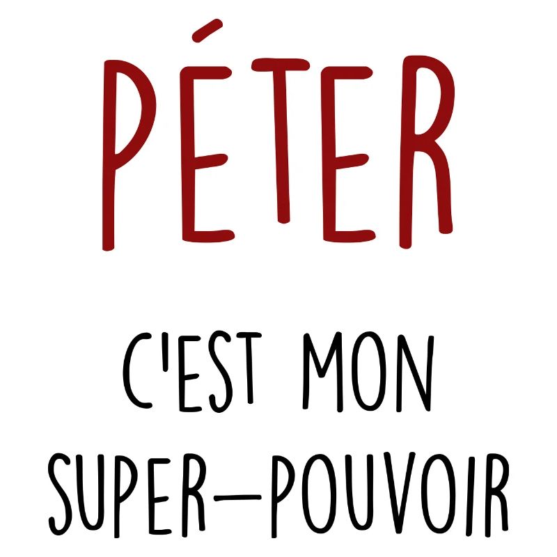péter c'est mon super pouvoir