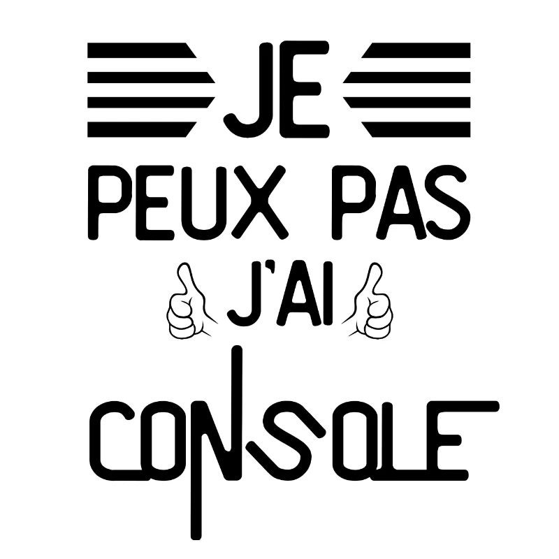 Je Peux Pas J Ai Console
