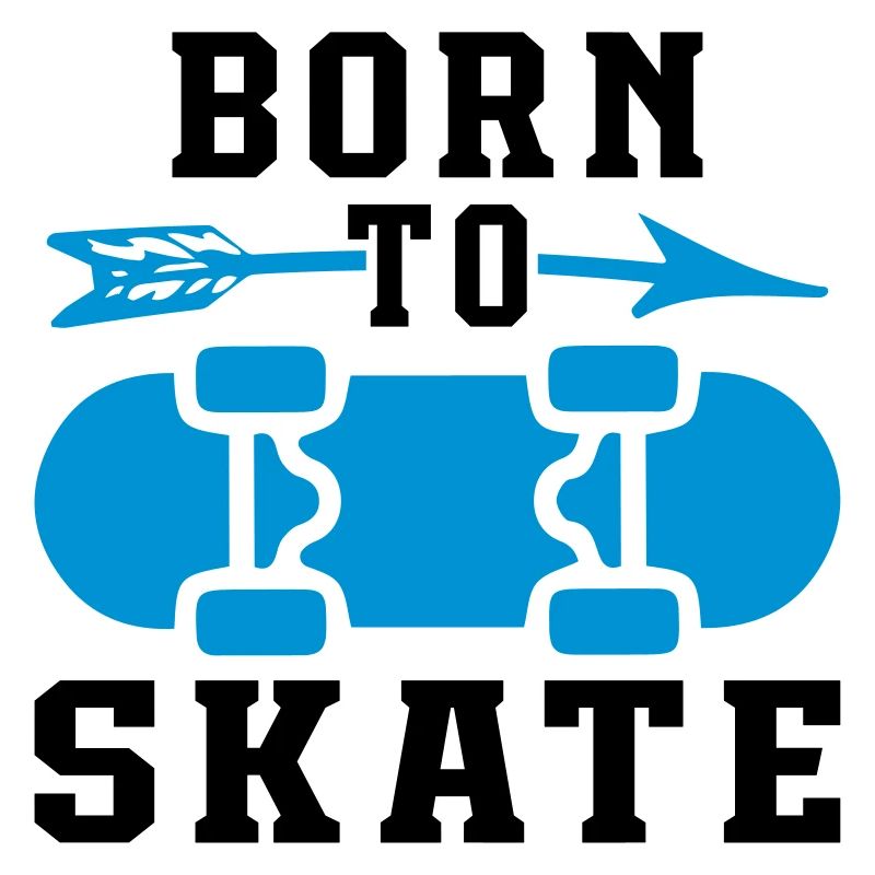 Born To Skate
