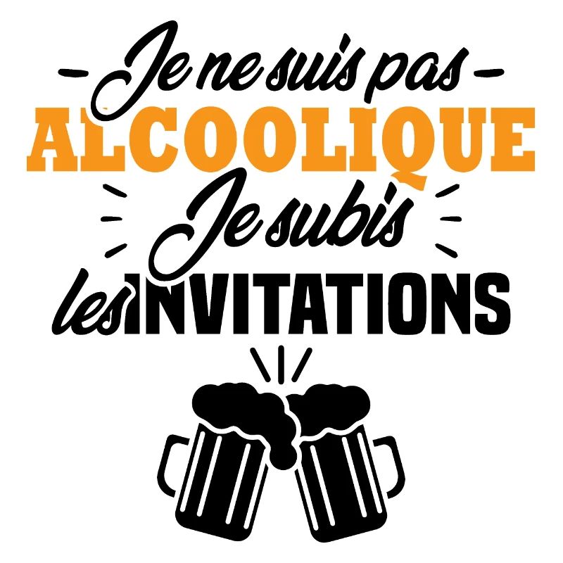 Je ne suis pas alcoolique je subis les invitations