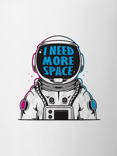 I need more space