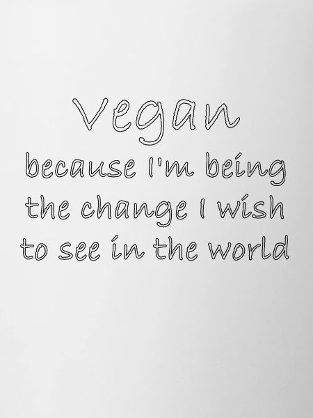 VEGAN, Cool Slogan, Gift