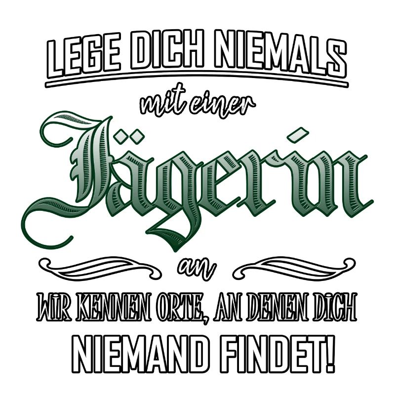 Lege dich niemals mit einer Jägerin an, Geschenk