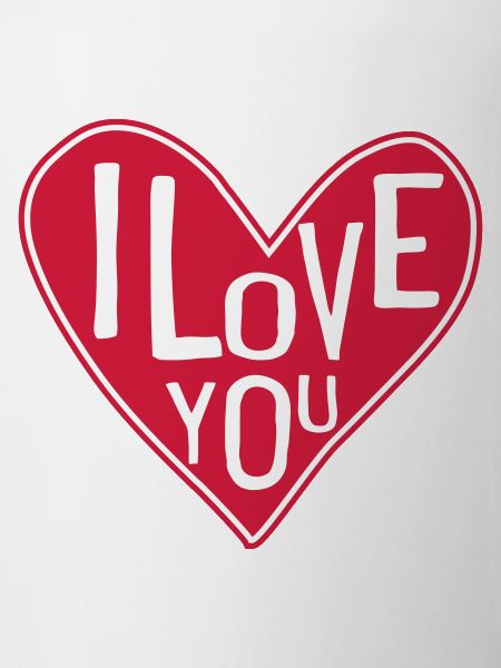 I love you