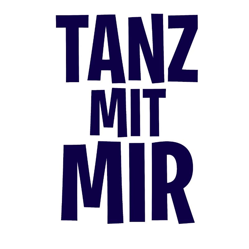 Tanz mit mir