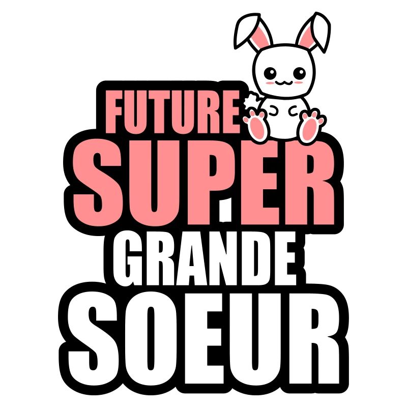future super grande-soeur