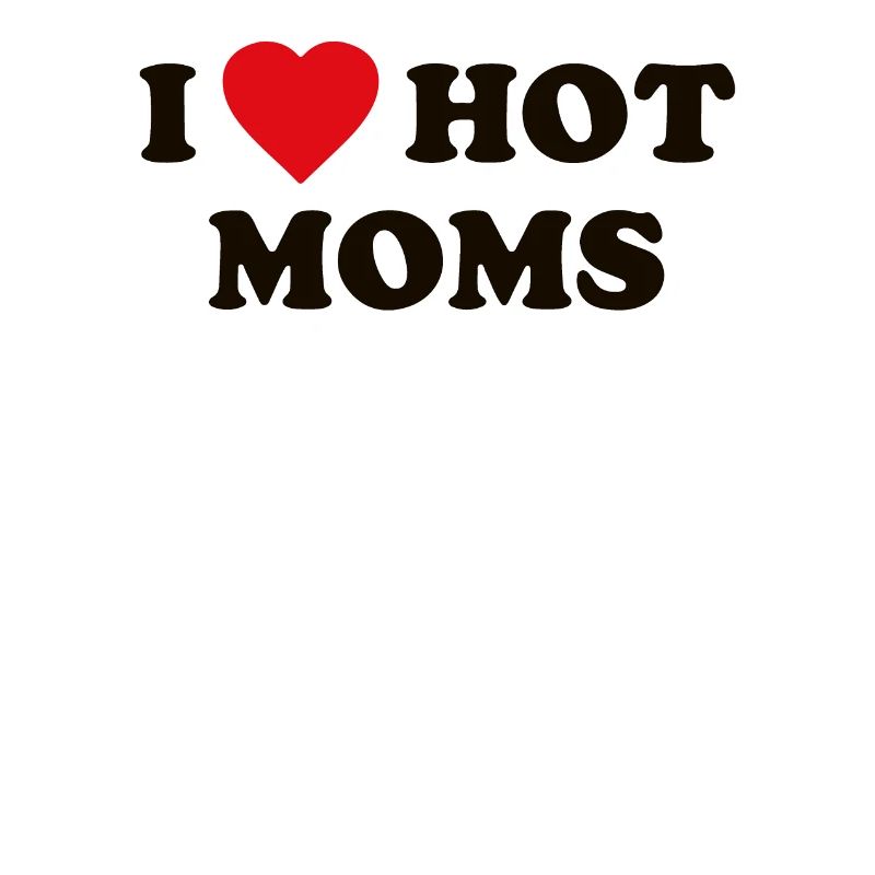 J'aime les mamans chaudes