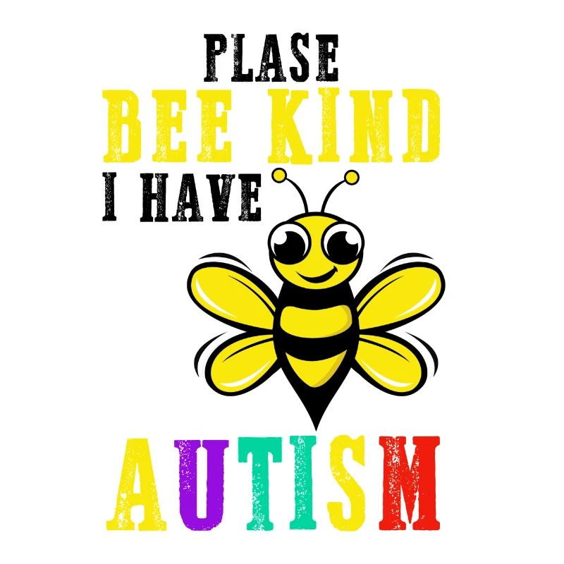 S’il vous plaît Bee Kind J’ai l’autisme