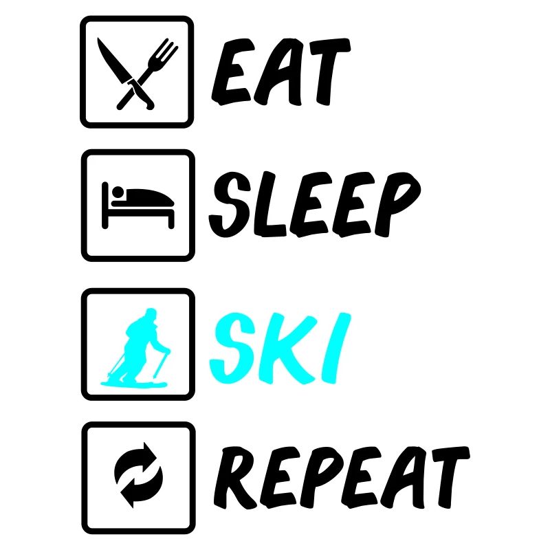 eat sleep ski repeat
