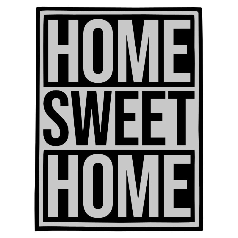 Home Sweet Home