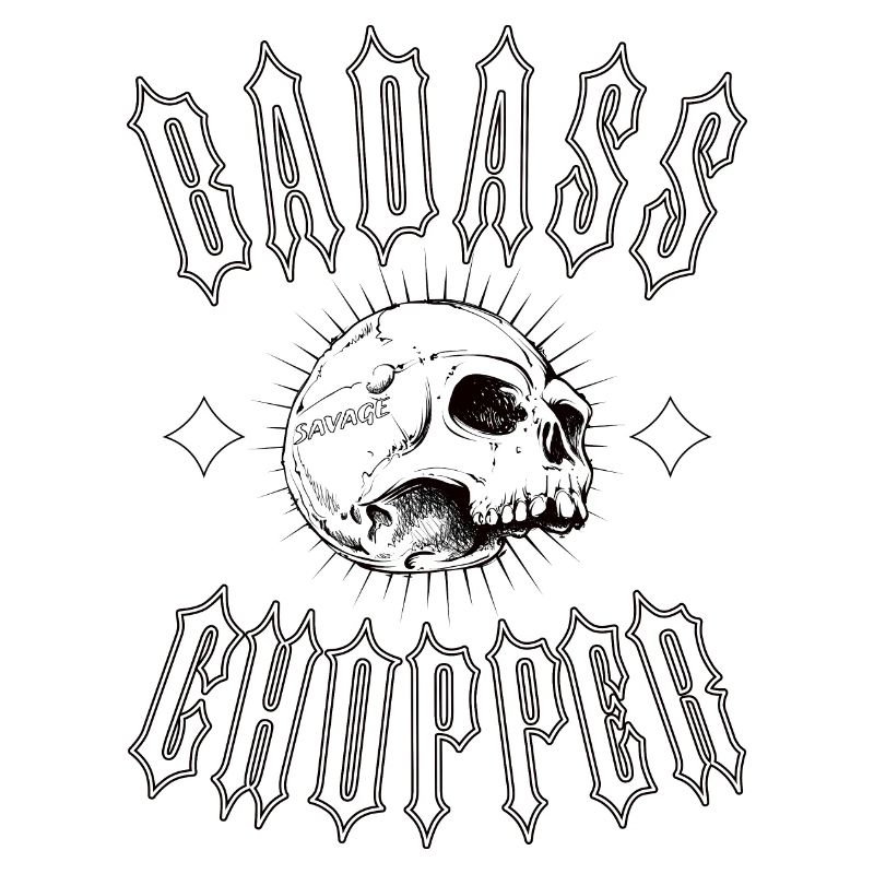 BADASS CHOPPER