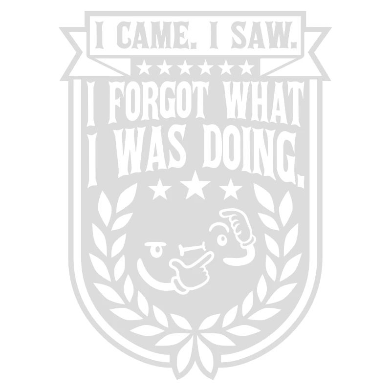 I came saw forget