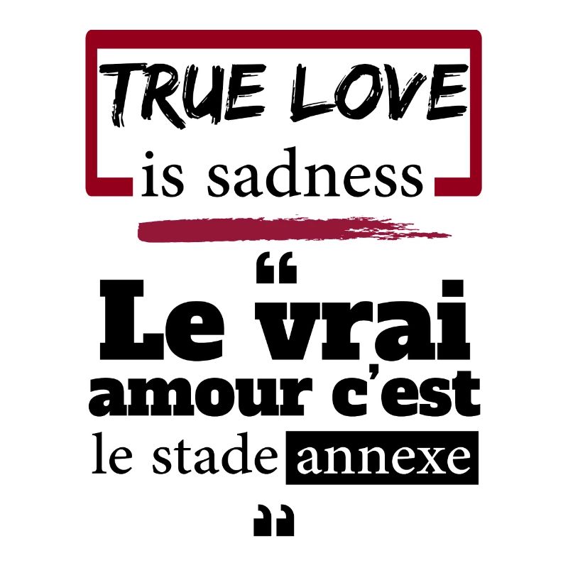 L'amour c'est le stade annexe - Expression drôles