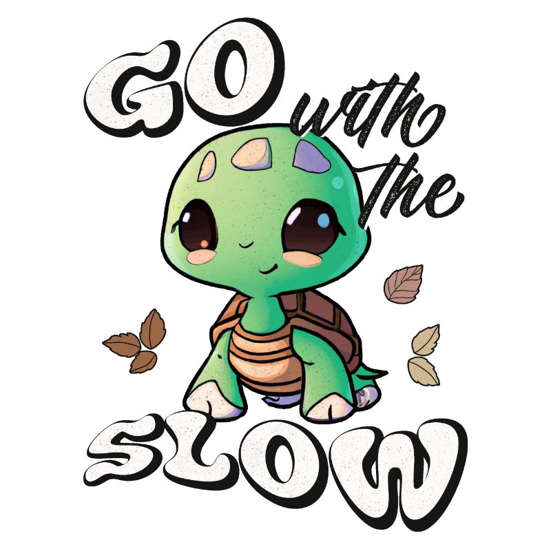 Go with the slow