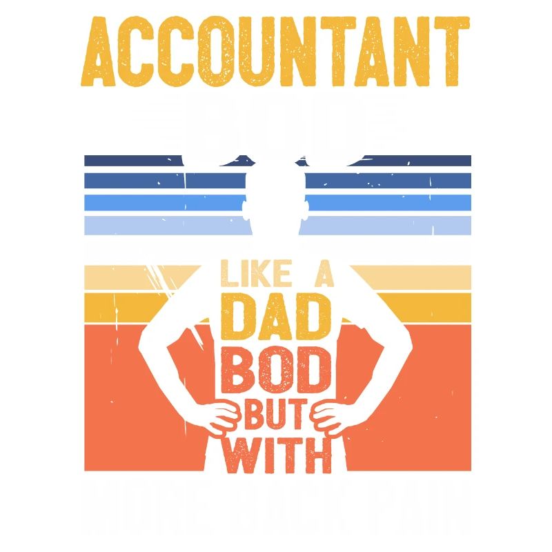 Drôle CPA Citation Comptable Bod Like A Dad Bod