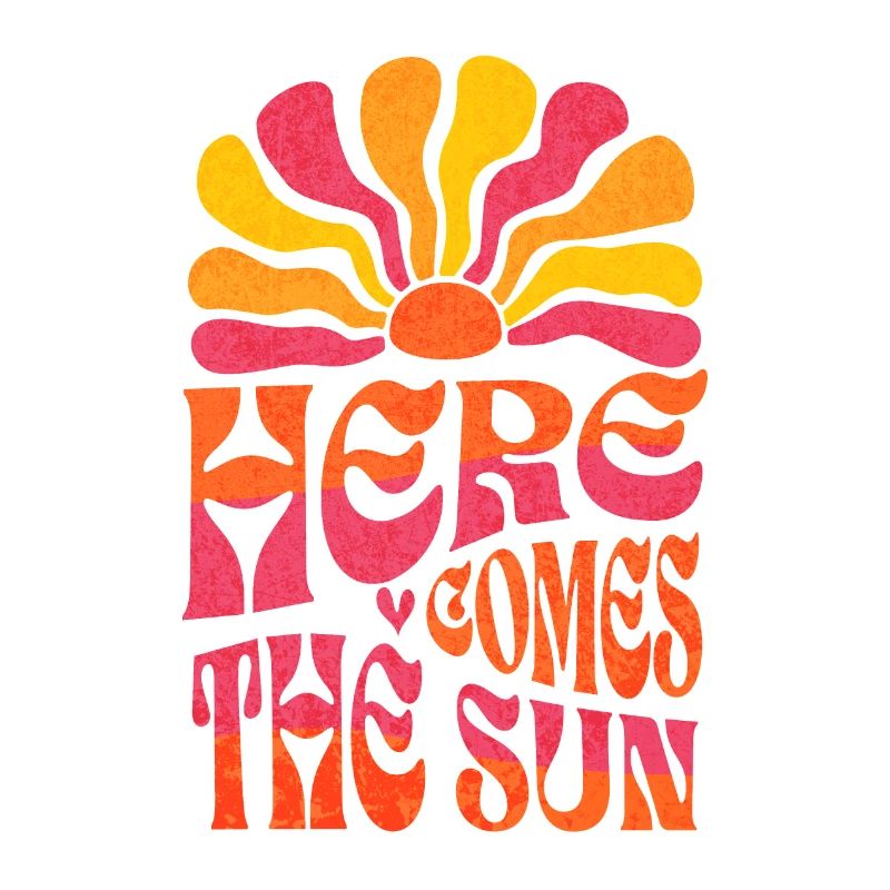 Here Comes The Sun