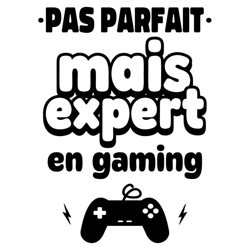 pas parfait expert en gaming