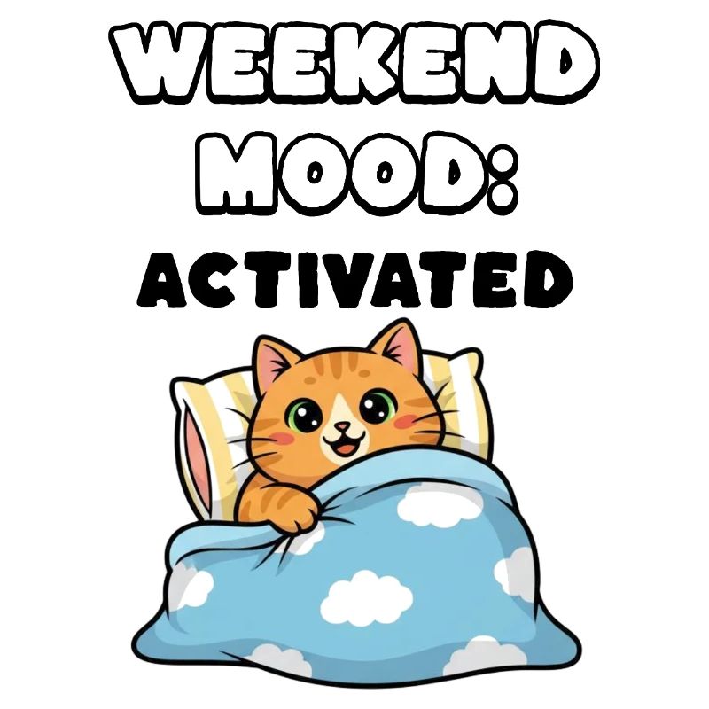 weekend mood