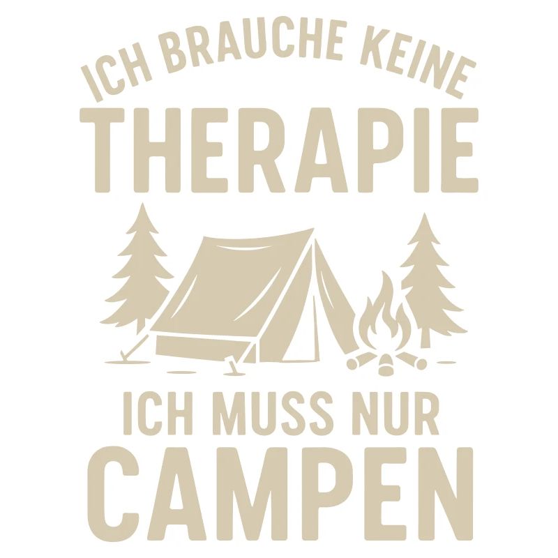I don't need therapy camping